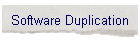 Software Duplication