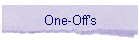 One-Off's