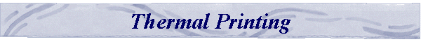 Thermal Printing